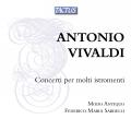 Vivaldi : Concertos pour plusieurs instruments. Ensemble Modo Antiquo, Sardelli.