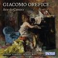 Giacomo Orefice : Airs de chambre. Venziano, Bassi.