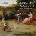 Luigi Gazzotti : Airs de chambre. Barbieri, Saltini.