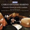 Carlo Antonio Marino : Concertos et sonates pour cordes et continuo. Montanari, Arnoldi.