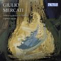 Giulio Mercati : Musique sacre pour voix et orgue. Vila, Hauri, Marelli, Mercati.