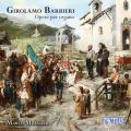 Girolamo Barbieri : uvres pour orgue. Molaschi.