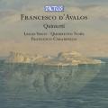 Francesco d'Avalos : Quintettes. Visco, Caramiello, Quartetto Noûs.