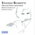 Sylvano Bussotti : Œuvres pour flûte et percussions. Fabbriciani, Faralli.