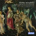 Herba mirabilis. Musique de la Renaissance italienne. Fortuna Reditus, Cascio.