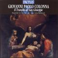 Giovanni Paolo Colonna : Le Transit de San Giuseppe. Ensemble Les Nations, Baldassari.