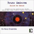 Maderna : Musique de chambre. Ex Novo Ensemble.