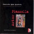 Piazzolla : Concierto para quinteto. Neofonia Ensemble.