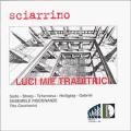 Sciarrino : Luci mie traditrici (opra). Saito.