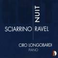Sciarrino, Ravel : Nuit. Longobardi.