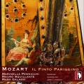 Mozart : Il Finto Pariggino. Pennicchi, Squillante, Galassi.