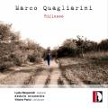 Marco Quagliarini : Riflesso, portrait du compositeur. Bergamelli, Ensemble Ddalo, Parisi.