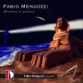 Fabio Mengozzi : Mistero e poesia, uvres pour piano. Mengozzi.