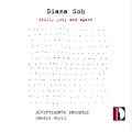 Diana Soh : Still, yet, and again. Ensemble Divertimento, Gorli.