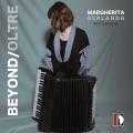 Beyond/Oltre. Musique contemporaine pour accordon. Berlanda.