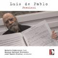 Luis de Pablo : Pensieri. Fabbriciani, Encinar.