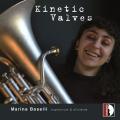 Kinetic Valves. Musique contemporaine italienne pour euphonium. Boselli.