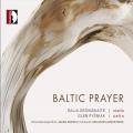 Baltic Prayer. Musique sacre pour violon, violoncelle et chur. Dedinskaite, Pysniak, Augustinas.