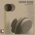 Matteo Tundo : Terre rare. Dinapoli.