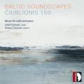 Baltic Soundscapes. Musique balte pour violoncelle et piano. Pysniak, Zubovas.