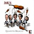 Quintette Bilasco : Jokes.