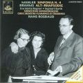 Mahler : Symphony No. 4 / Brahms : Alt-Rhapsodie