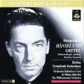 Herbert von Karajan dirige Humperdinck et Berlioz. Schwarzkopf, Jurinac, Streich, Panerai.
