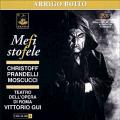 Arrigo Boito : Mefistofele. Christoff, Moscucci, Prandelli, Gui.