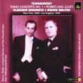 Tchaikovski : Concerto pour piano n 1 - Romeo et Juliette. Horowitz, Walter.