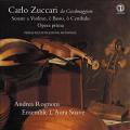 Carlo Zuccari : Sonates pour violon et basse continue, op. 1. Rognoni, L'Aura Soave.