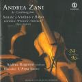 Andrea Zani : Sonates pour violon et basse continue, op. 5. Rognoni, L'Aura Soave.