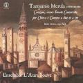 Tarquinio Merula : Sonates concertantes d'glise et de chambre, Livre 3, op. 12. L'Aura Soave.
