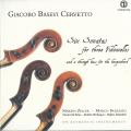 Giacobo Basevi Cervetto : Six Sonates pour 3 violoncelles, op. 1. Zeller, Frezzato, Bevilacqua, Demicheli, Dal Maso.