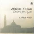 Vivaldi : Concertos pour orgue. Pozzi.