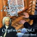 Bach : uvres pour orgue, vol. 1. Sanca.