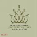 Couperin : Les Concerts Royaux. I Fiori Musicali.