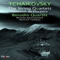Tchaikovski : Les quatuors  cordes - Souvenir de Florence. Rostropovich, Talalyan, Quatuor Borodin.