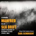 Schumann : Manfred, op. 115. Delius : Sea Drift. Schuricht.