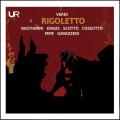 Verdi : Rigoletto. Bastianini, Kraus, Scotto, Cossotto, Gavazzeni.