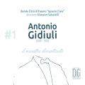 Antonio Gidiuli : Il maestro dimenticato. Sabatelli.