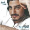 José Cura : Aurora