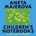 Mieczyslaw Weinberg : Children's Notebooks. Majerova.
