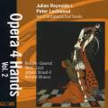 Opera 4 Hands, Vol. 2. Transcriptions d'airs d'opras pour piano  4 mains. Lockwood, Reynolds.