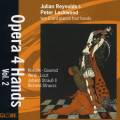 Opera 4 Hands, Vol. 2. Transcriptions d'airs d'opras pour piano  4 mains. Lockwood, Reynolds.