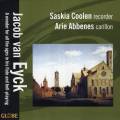 Jacob van Eyck : Musique pour flte  bec et carillon. Coolen, Abbenes.