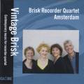 Vintage Brisk. Musique contemporaine pour quatuor de flte  bec. Brisk Quartet.