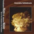 Ries, Nisle : Musique de chambre. Schnbrunn Ensemble.