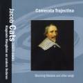 Jacob Cats : Mourning Maidens et autres mlodies. Camerata Trajectina.