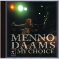 Menno Daams : My Choice