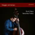 Viaggio nel tempo : uvres pour contrebasse et piano. Racz, Trisko.